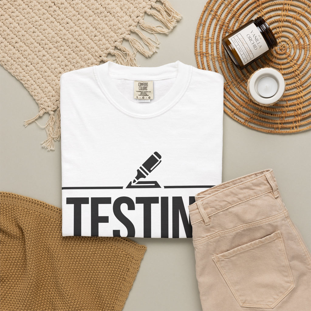 Testing Mode On T-Shirt — Funny Software QA & Developer Tee