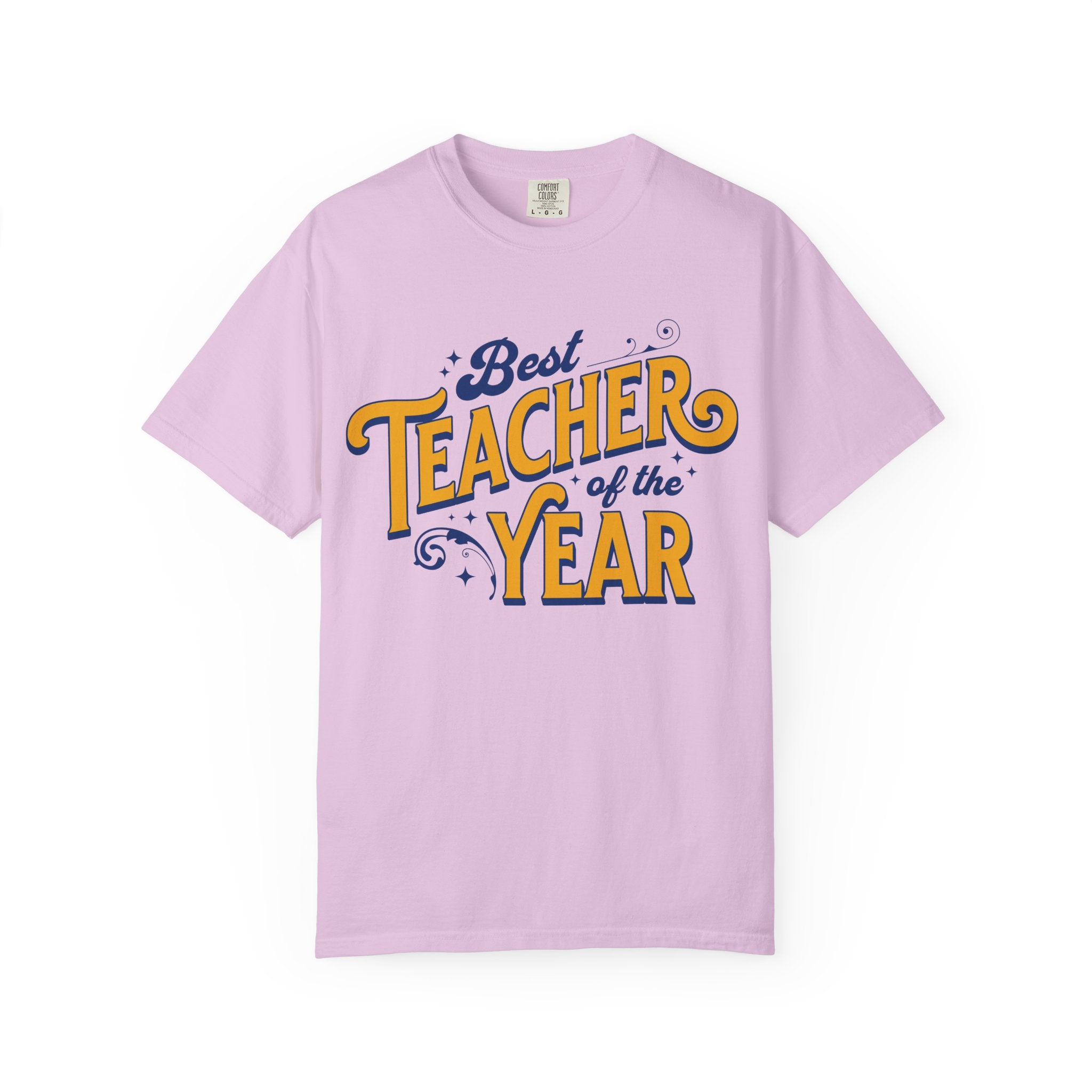 Best Teacher of the Year T-Shirt — Teacher Appreciation Gift